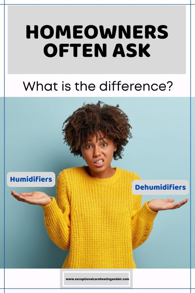 photo of woman wondering what difference is with text over hands saying humidifier and dehumidifer 