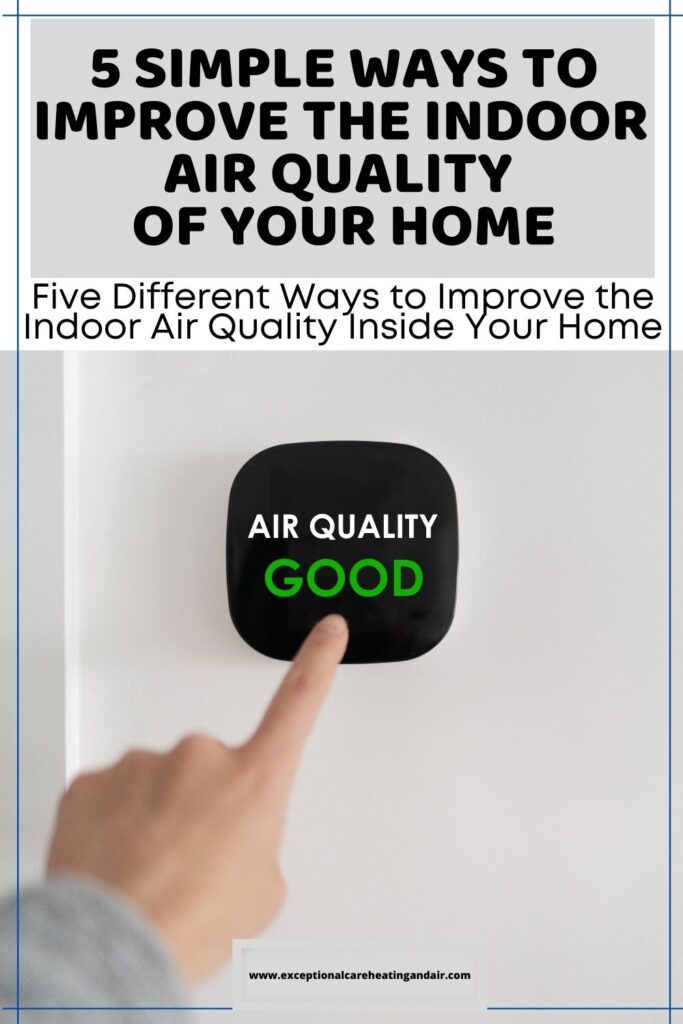 Photo of air quality reader indicating good indoor air quality. Title of photo says 5 Simple Ways to Improve Indoor Air Quality of Your Home