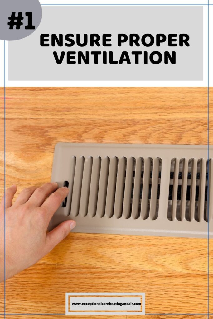 first way to improve indoor air quality: Photo Text says: #1 Ensure Proper Ventilation. Picture of a hand fixing the a register vent on the floor
