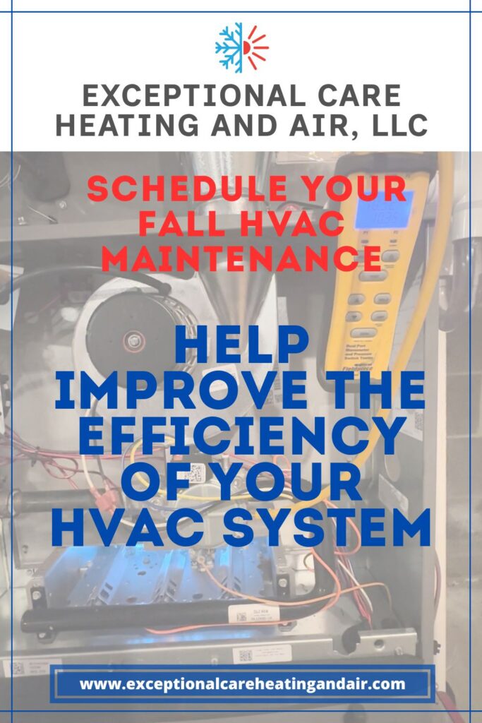 Exceptional Care Heating and Air, LLC presents. Help improve the efficiency of your HVAC system.